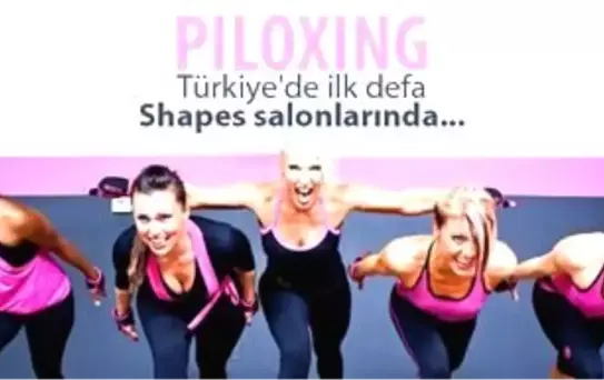 Shapes For Women'dan Kadınlara Piloxing Uygulaması!