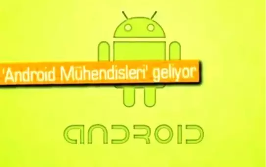 Ankara'da 'Android Laboratuvarı' Kuruldu