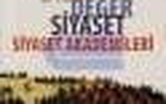 Bilgi Değer Siyaset - Siyaset Akademileri Kitabı