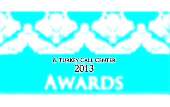 Türkiye Çağrı Merkezi Ödülleri 2013 Başvuruları İçin Süre Azalıyor