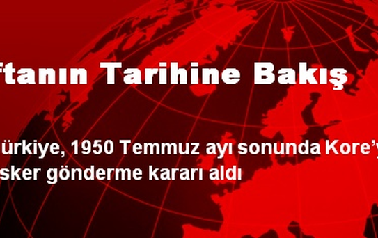 Haftanın Tarihine Bakış