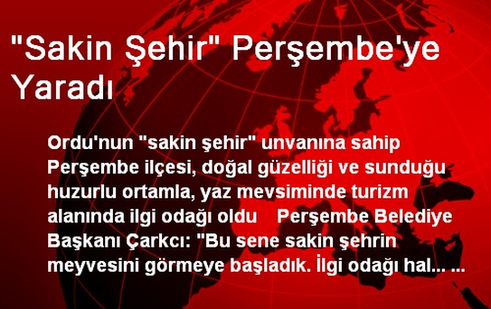 'Sakin Şehir' Perşembe'ye Yaradı