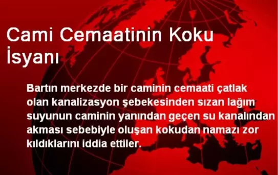 Cami Cemaatinin Koku İsyanı