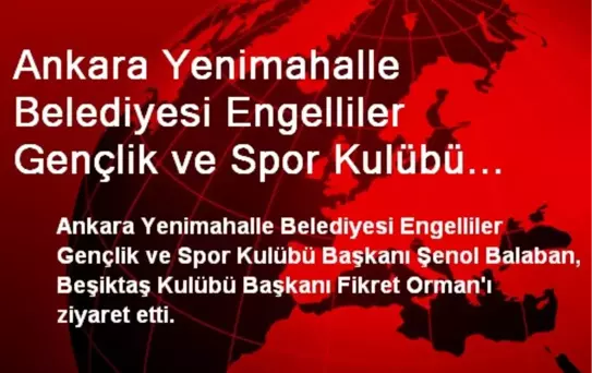 Ankara Belediyesinden Beşiktaş'a Ziyaret