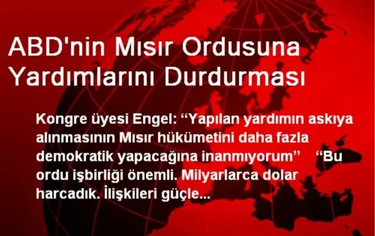 ABD'nin Mısır Ordusuna Yardımlarını Durdurması