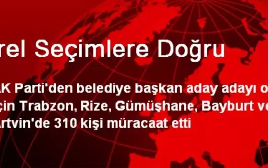 Yerel Seçimlere Doğru