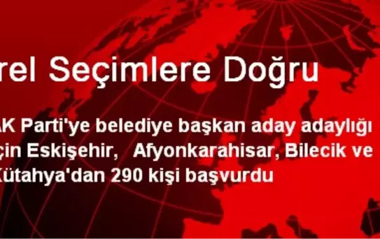 Yerel Seçimlere Doğru