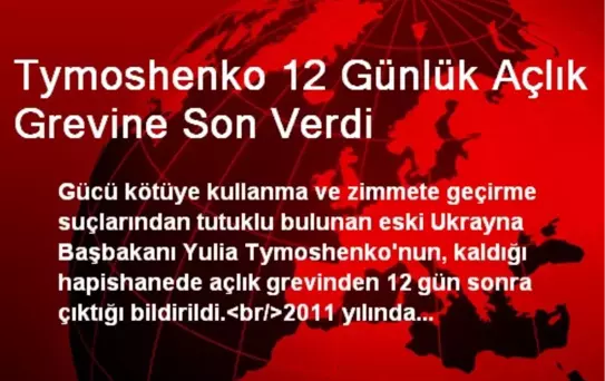 Tymoshenko 12 Günlük Açlık Grevine Son Verdi