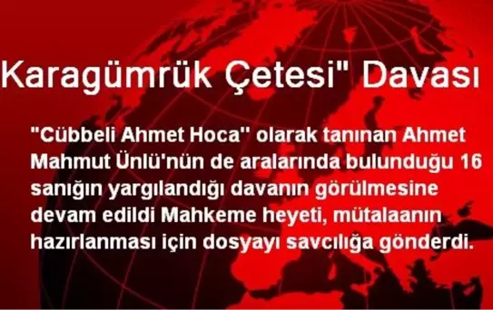 'Karagümrük Çetesi' Davası