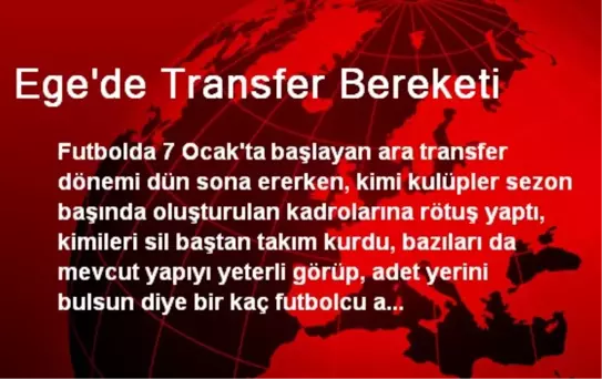 Ege'de Transfer Bereketi