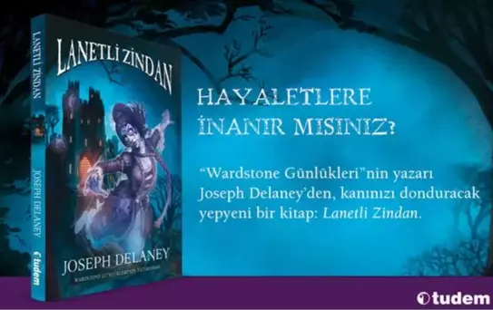 Joseph Delaney'den 'Lanetli Zindan'