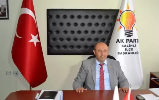AK Parti Salihli İlçe Başkanından Taahhüt