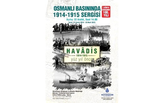 Havadis; 100 Yıl Önce' Sergisi ile Geçmişe Yolculuk