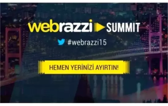 Webrazzi Summit 2015'in İlk Tur Konuşmacıları Belirlendi
