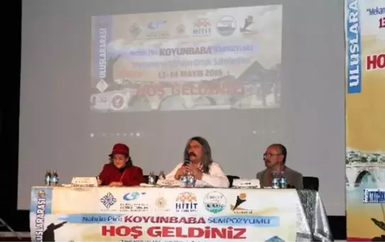 Uluslararası Nehrin Piri Koyunbaba Sempozyumu Başladı
