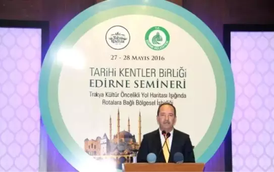 Tarihi Kentler Birliği Edirne Semineri