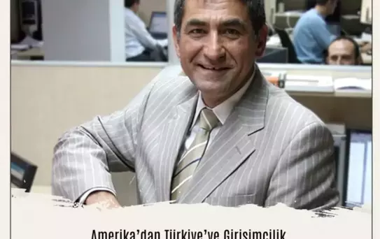 Bülent Çelebi ile Amerika'dan Türkiye'ye Girişimcilik