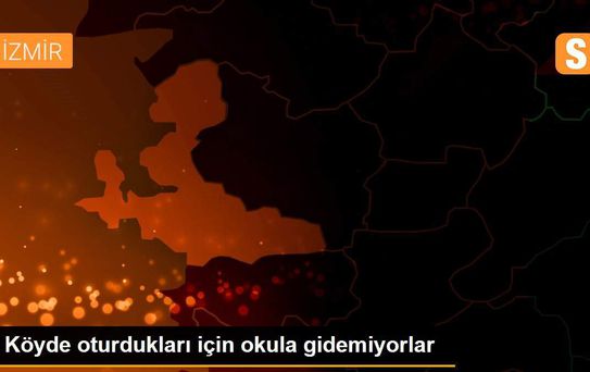 Köyde oturdukları için okula gidemiyorlar