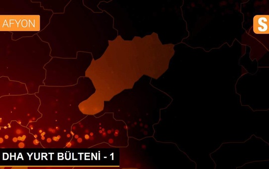 DHA YURT BÜLTENİ - 1