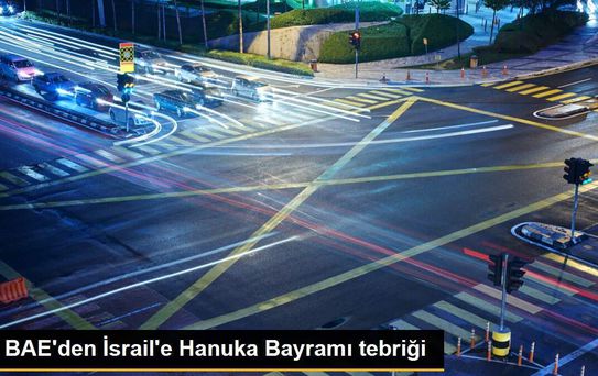 BAE'den İsrail'e Hanuka Bayramı tebriği