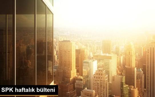 SPK haftalık bülteni