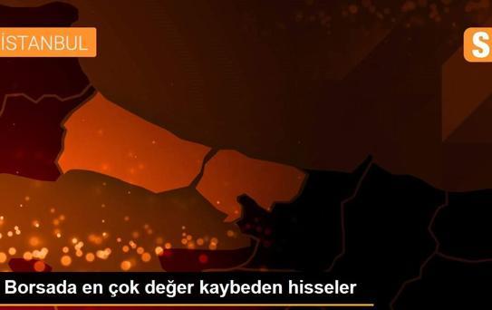 Borsada en çok değer kaybeden hisseler