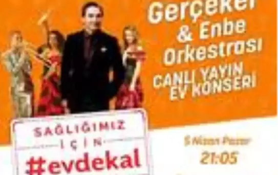 Behzat Gerçeker ve ENBE Orkestrası canlı konserle evlere konuk oluyor