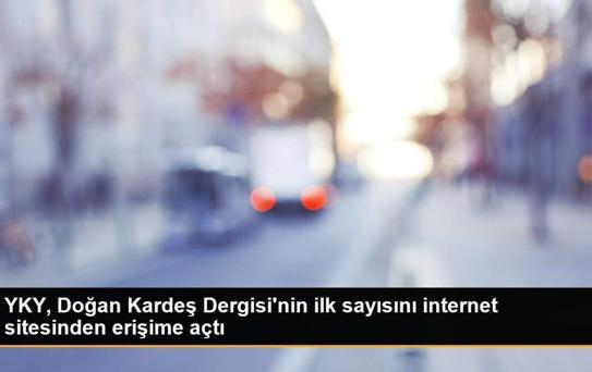 YKY, Doğan Kardeş Dergisi'nin ilk sayısını internet sitesinden erişime açtı
