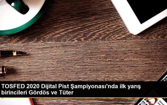 TOSFED 2020 Dijital Pist Şampiyonası'nda ilk yarış birincileri Gördös ve Tüter