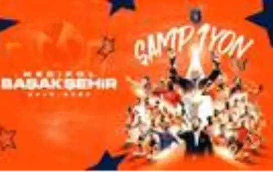 Süper Lig'de 62. sezonun şampiyonu Başakşehir