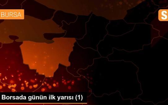 Borsada günün ilk yarısı (1)