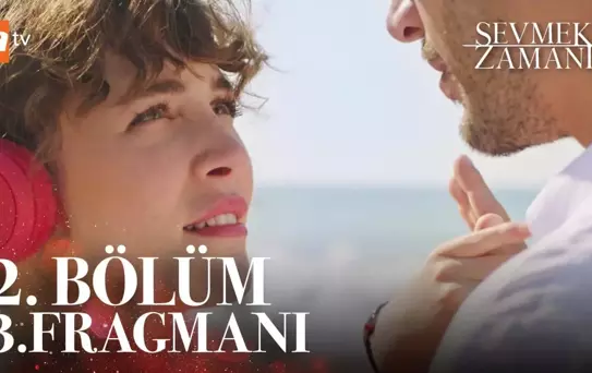 Sevmek Zamanı 2. Bölüm 3. Fragmanı | 'Aşık olmadığın birine alışmaya çalışma!'