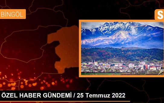 ÖZEL HABER GÜNDEMİ / 25 Temmuz 2022