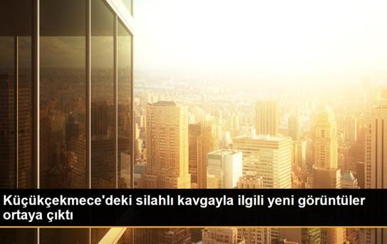 Küçükçekmece'deki silahlı kavgayla ilgili yeni görüntüler ortaya çıktı