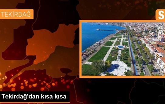 Tekirdağ'dan kısa kısa