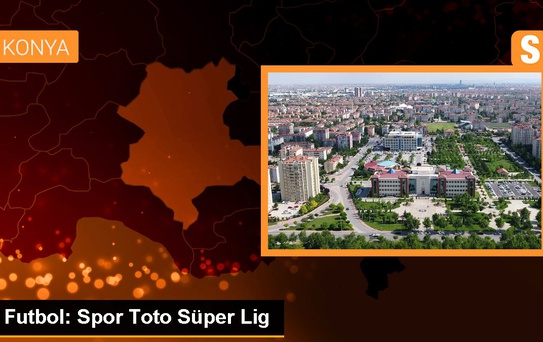 Futbol: Spor Toto Süper Lig