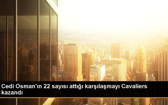 Cedi Osman'ın 22 sayısı attığı karşılaşmayı Cavaliers kazandı