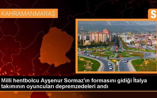 Milli hentbolcu Ayşenur Sormaz'ın formasını gidiği İtalya takımının oyuncuları depremzedeleri andı