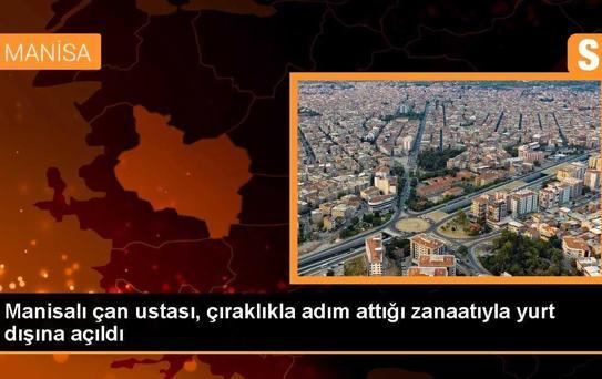 Manisalı çan ustası, çıraklıkla adım attığı zanaatıyla yurt dışına açıldı