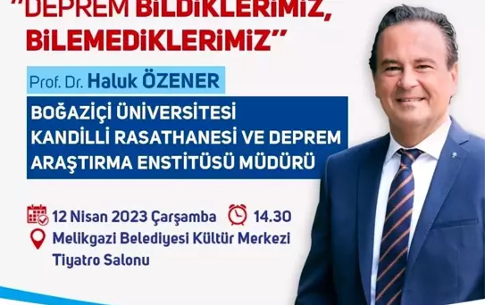 Melikgazi Belediyesi ve Kandilli Rasathanesi, 'deprem ve afetler' konulu seminer düzenleyecek