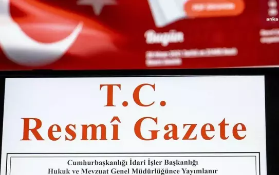 Kamu kurum ve kuruluşlarına atama ve görevden alma kararları Resmi Gazete'de yayınlandı