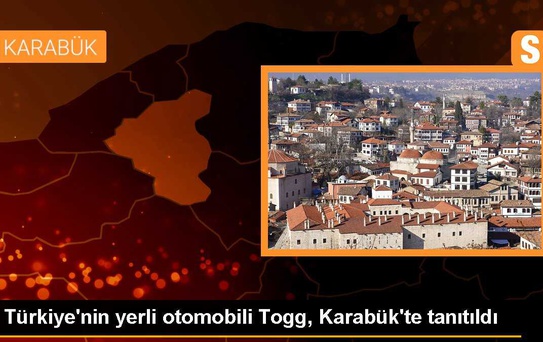 Türkiye'nin yerli otomobili Togg Karabük'te tanıtıldı