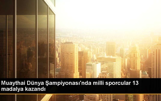 Türkiye Muaythai Dünya Şampiyonasında birinci oldu