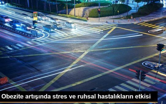 Obezite artışında stres ve ruhsal hastalıkların etkisi