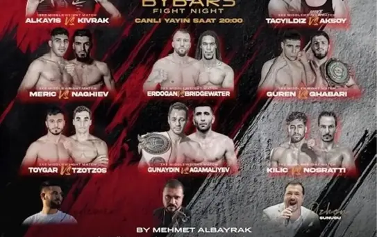 Bybars Fight Night: Türkiye ve dünyanın en iyileri bir araya geliyor