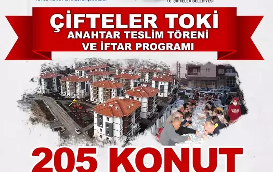 Çifteler İlçesi'nde TOKİ Konutlarının Anahtar Teslim Töreni ve İftar Programı Düzenlenecek
