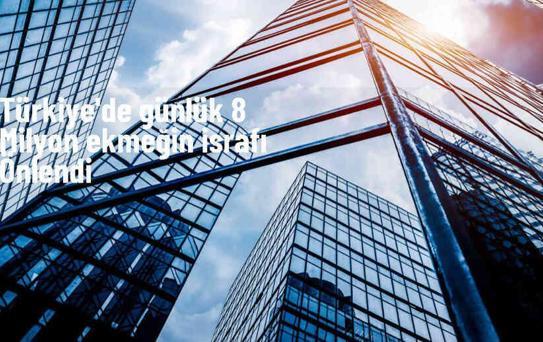 Türkiye'de Ekmek İsrafı Yüzde 60 Azaldı