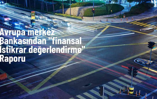 ECB: Finansal piyasalar hala kırılgan