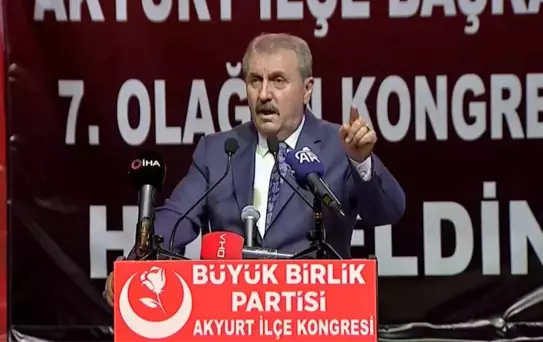 BBP Genel Başkanı Destici: 'Terör örgütü ve uzantıları muhatap alınırsa ellerinin güçlenmesine yardım etmekten başka sonuç doğmayacak'