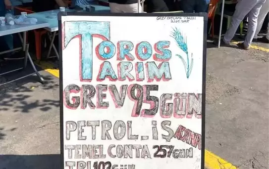 Toros Tarım İşçileri 95 Gündür Grevde